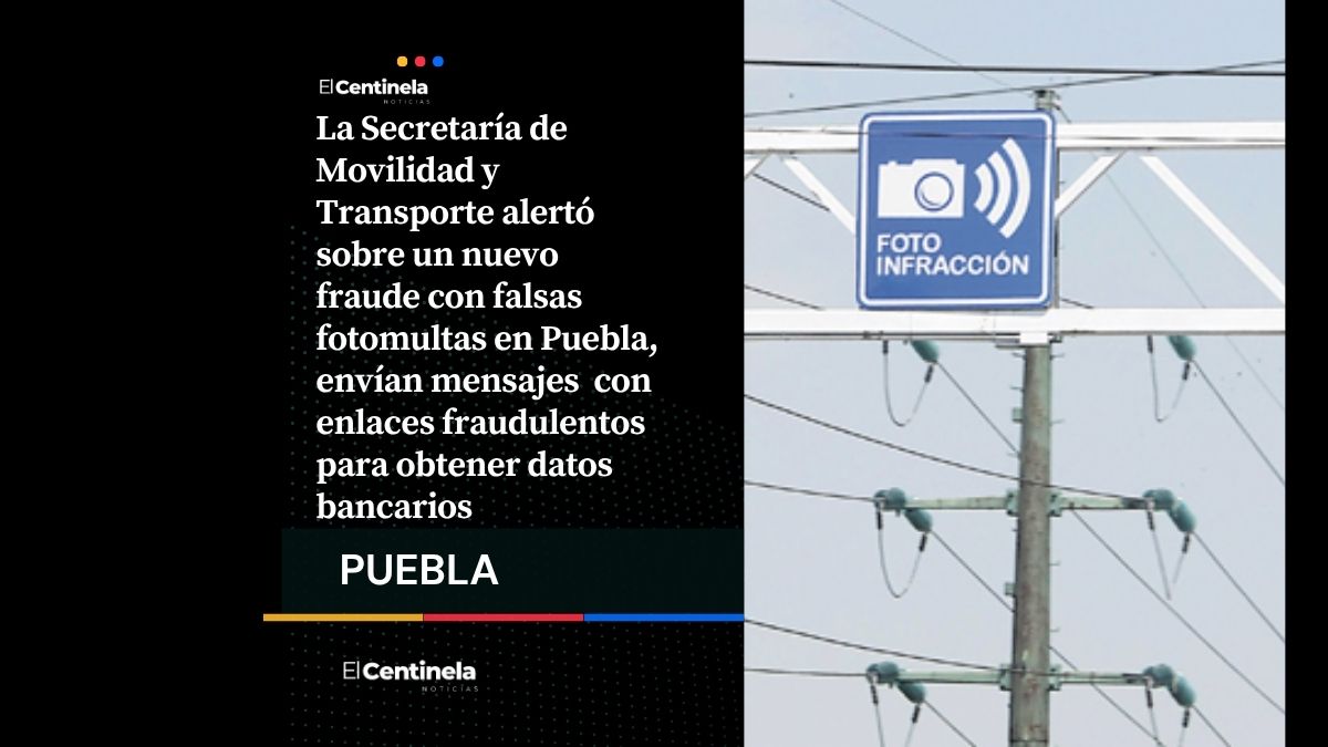 Alertan por fraude con fotomultas en Puebla, usan SMS falsos para robar datos bancarios