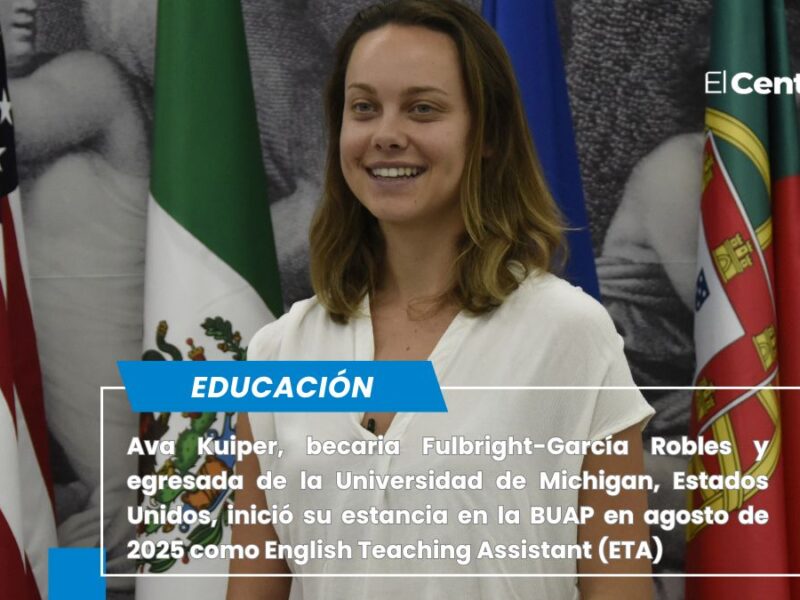 Fomenta BUAP cooperación académica a través del programa Fulbright-García Robles