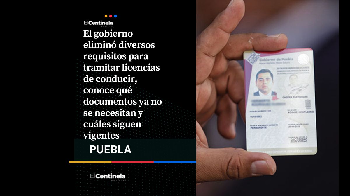 Puebla eliminan requisitos para automovilistas y transporte público en la licencia de conducir