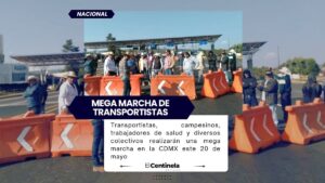 Mega marcha de transportistas en CDMX este 20 de mayo: estas serán las rutas afectadas