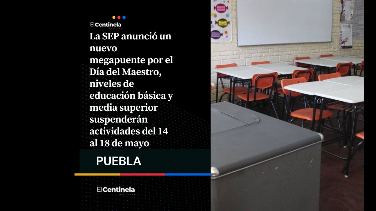Adiós a las aulas: megapuente por Día del Maestro, suspenderán clases del 14 al 18 de mayo