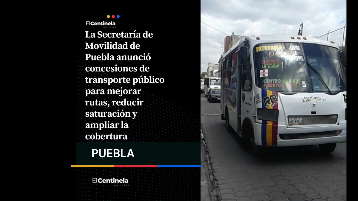 Puebla otorgará nuevas concesiones de transporte en 11 municipios para ampliar cobertura