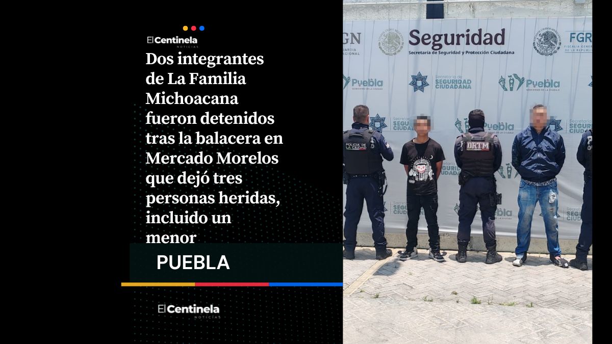 Caen sicarios de La Familia Michoacana luego de la balacera en el Mercado Morelos