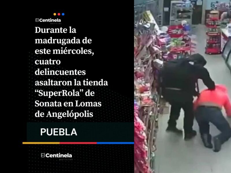 Encañonan a empleados durante violento atraco a tienda “SuperRola” de Sonata en Lomas de Angelópolis