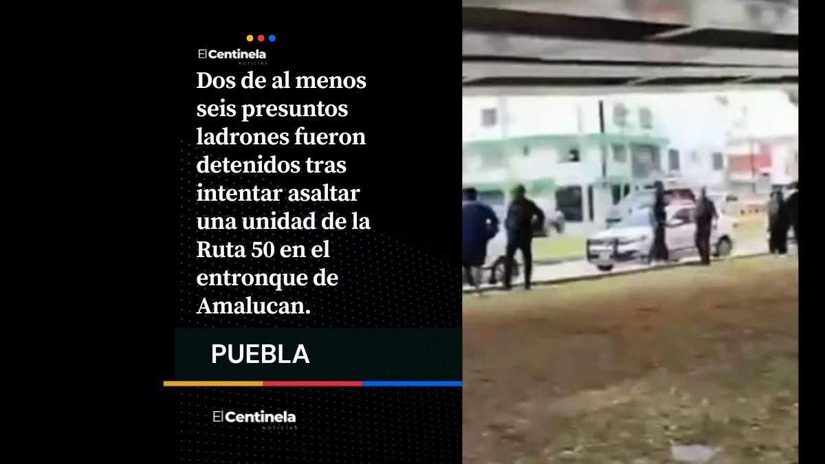 Intento de asalto a la Ruta 50 desata persecución y balacera en entronque de Amalucan