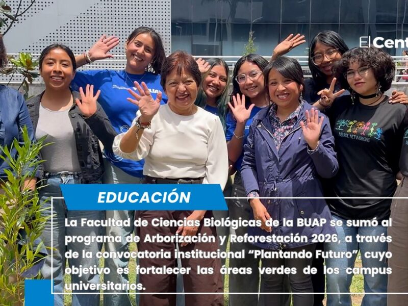 Ciencias Biológicas de la BUAP realiza jornada de arborización