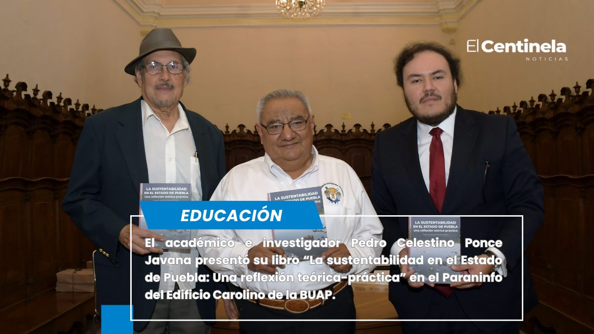 Presentan en Paraninfo de la BUAP el libro “La sustentabilidad en el Estado de Puebla”