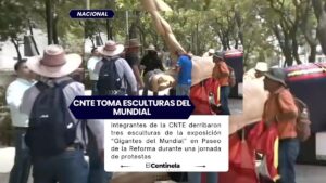 CNTE derriba esculturas del Mundial en Paseo de la Reforma durante protestas en CDMX