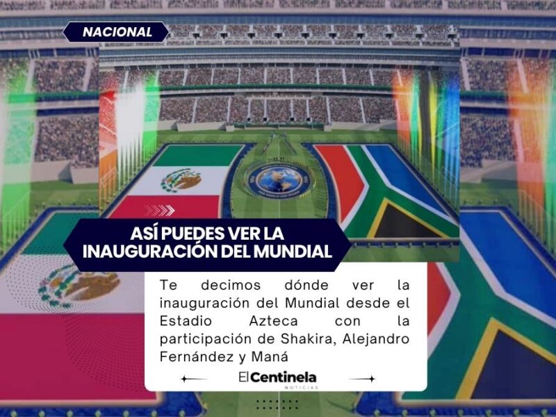 Inauguración del Mundial 2026: horarios, artistas y dónde ver en vivo la ceremonia desde el Azteca