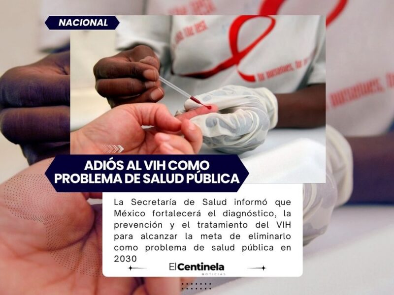 México eliminaría el VIH como problema de salud pública en 2030 con diagnóstico y tratamiento gratuito