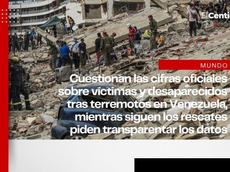 Venezuela en crisis tras terremotos: cuestionan cifras oficiales de víctimas y desaparecidos