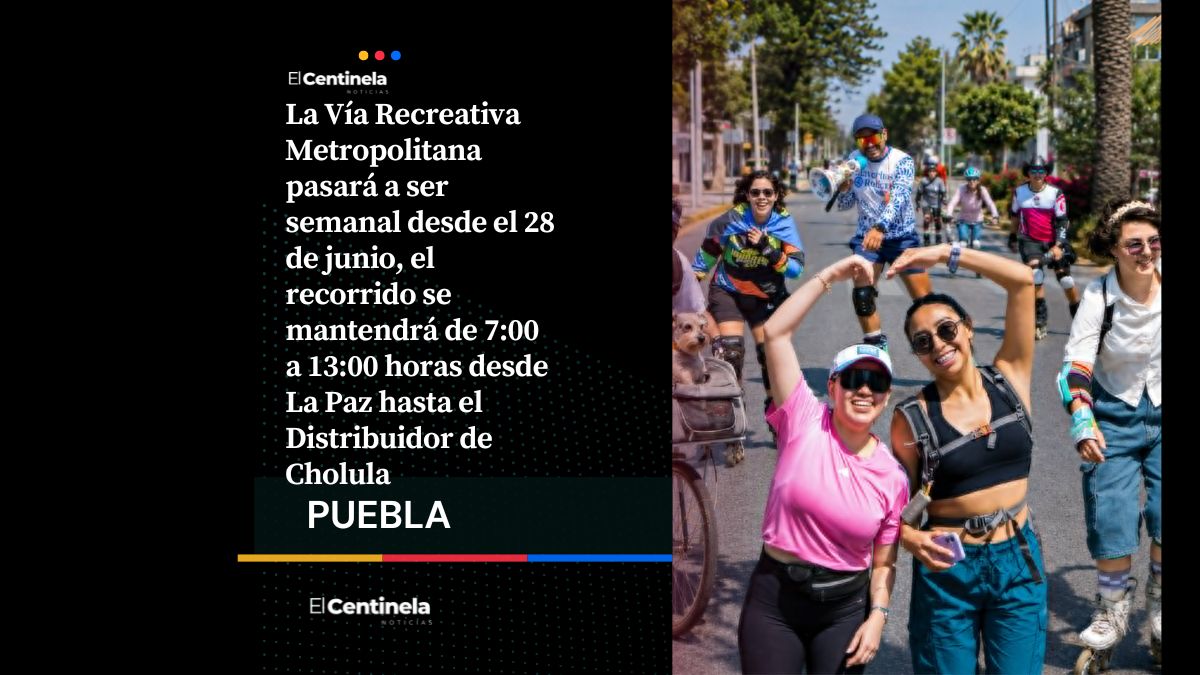 Vía Recreativa Metropolitana de Puebla será semanal a partir del 28 de junio, así funcionará