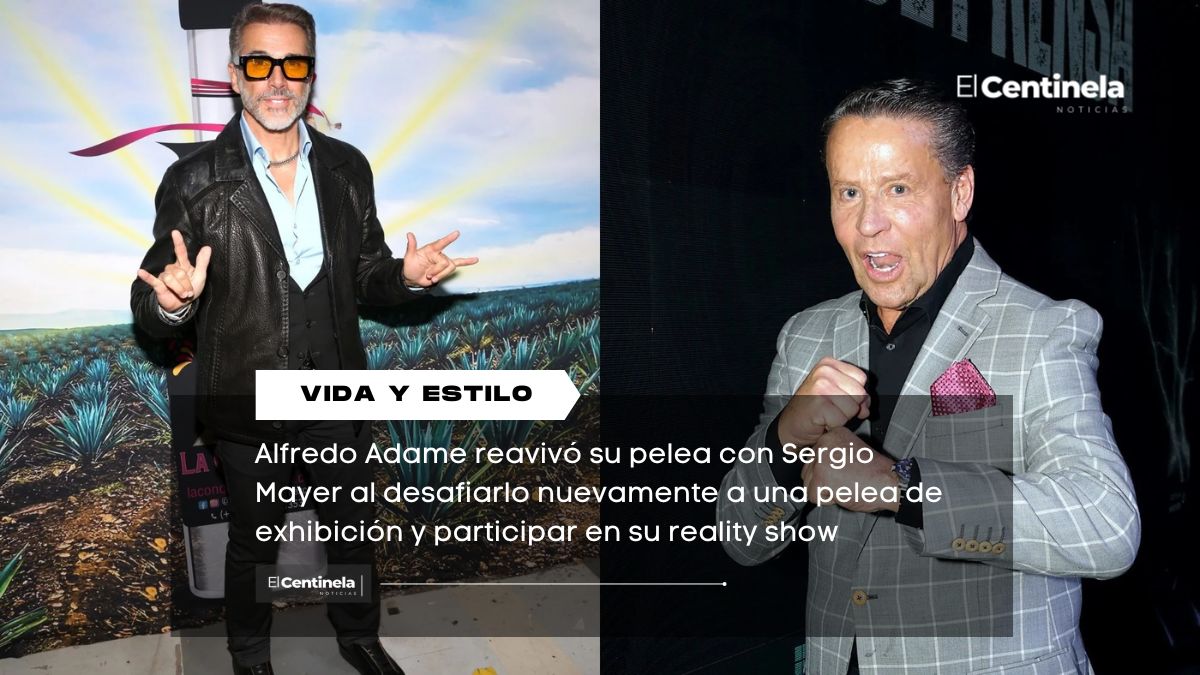 Alfredo Adame vuelve a retar a Sergio Mayer y lo invita a su reality: “Que se suba al ring”
