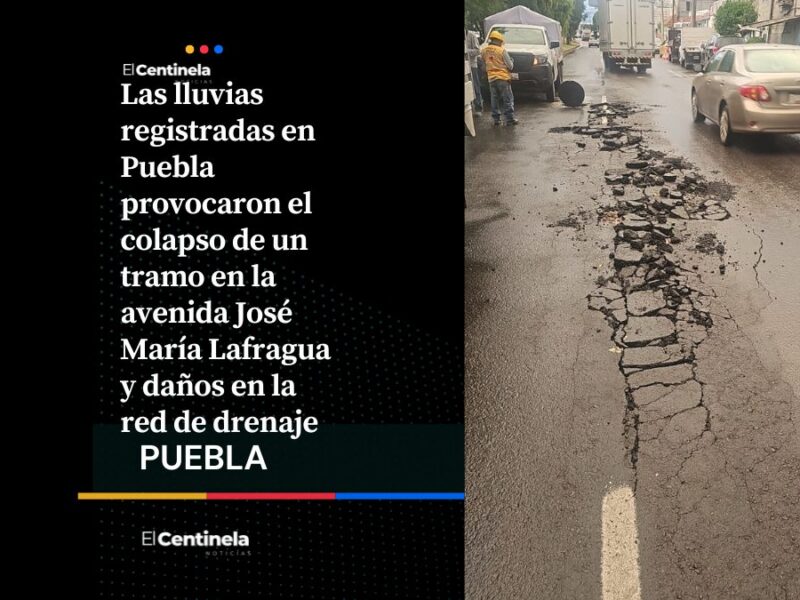 Colapsa pavimento en avenida Lafragua tras lluvias, señalan afectaciones a cargo de Agua de Puebla