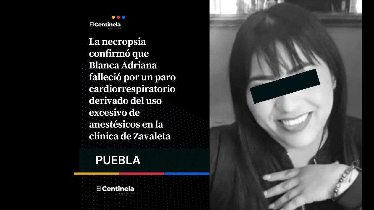 Blanca Adriana murió por exceso de anestésicos en clínica Detox de Zavaleta