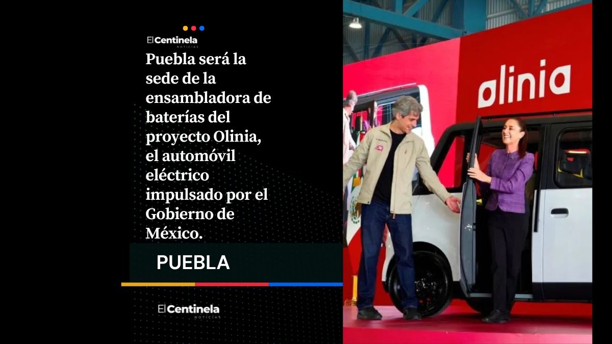 Puebla albergará la ensambladora de baterías para Olinia, el automóvil eléctrico mexicano