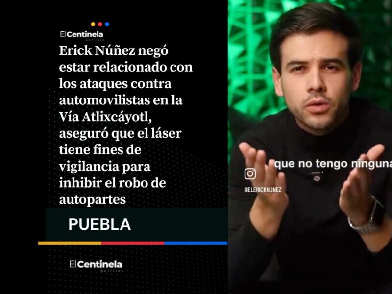 Erick Núñez rechaza ser tirador de la Vía Atlixcáyotl y explica el uso de láser en Angelópolis