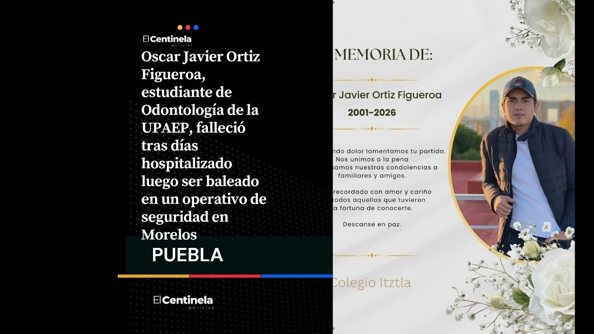 Muere estudiante de Odontología de la UPAEP tras ser baleado en operativo de Morelos