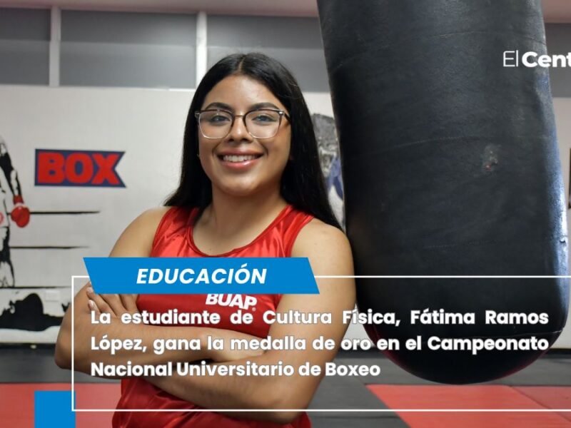 Fátima Ramos, pugilista BUAP, se lleva el oro en el Campeonato Nacional Universitario de Boxeo