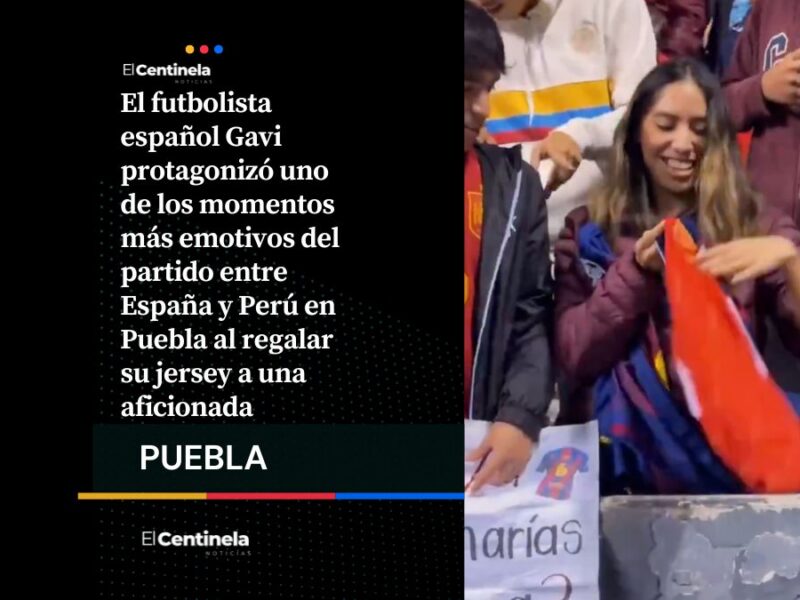 Gavi regala su jersey a una aficionada poblana tras el España vs Perú en el estadio Cuauhtémoc