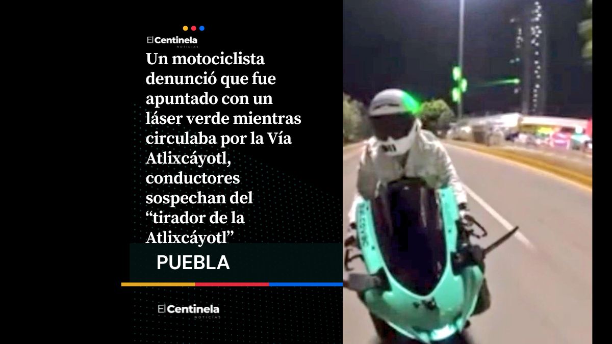 Motociclista denuncia ataque con láser desde Torres Adamant II, se presume del “tirador de la Atlixcáyotl”
