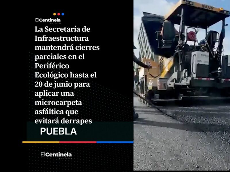 Cierres en Periférico Ecológico durante cinco días por obras para prevenir derrapes, ¡aguas!