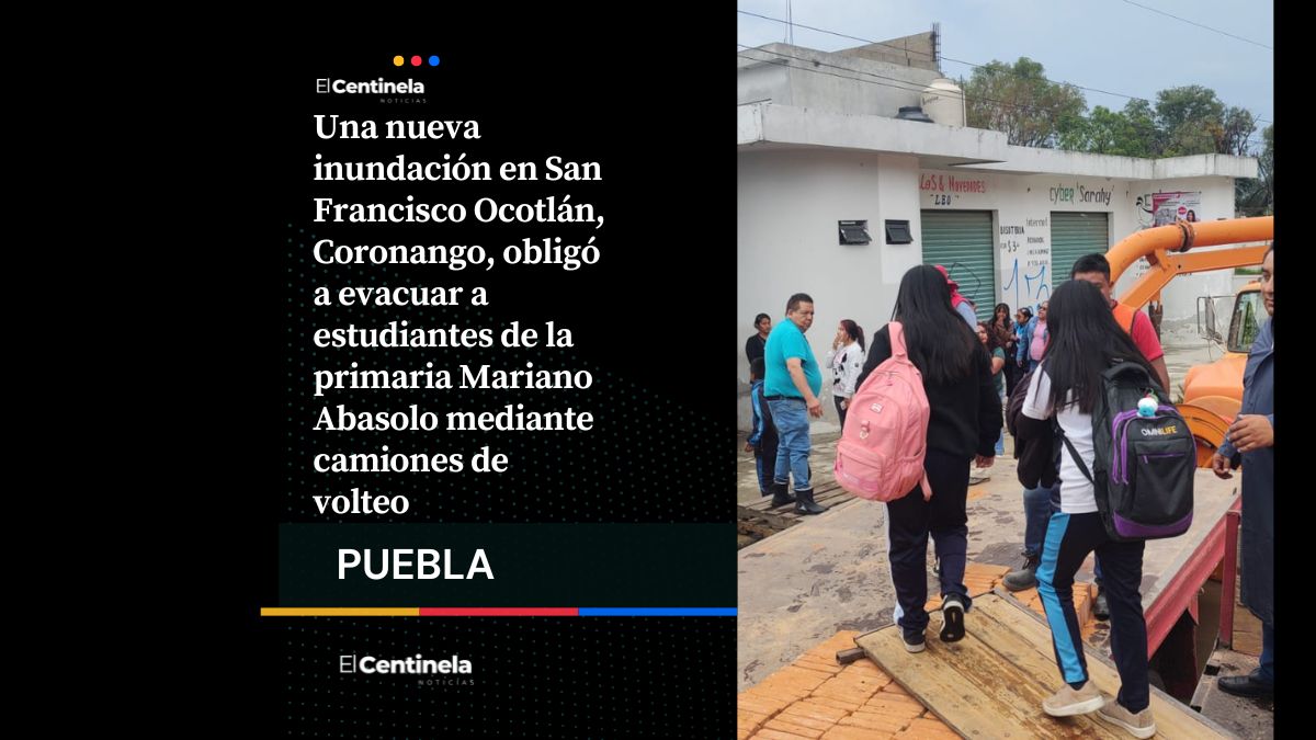 Inundación obliga a evacuar a alumnos de primaria en Coronango, usaron camiones para trasladarlos