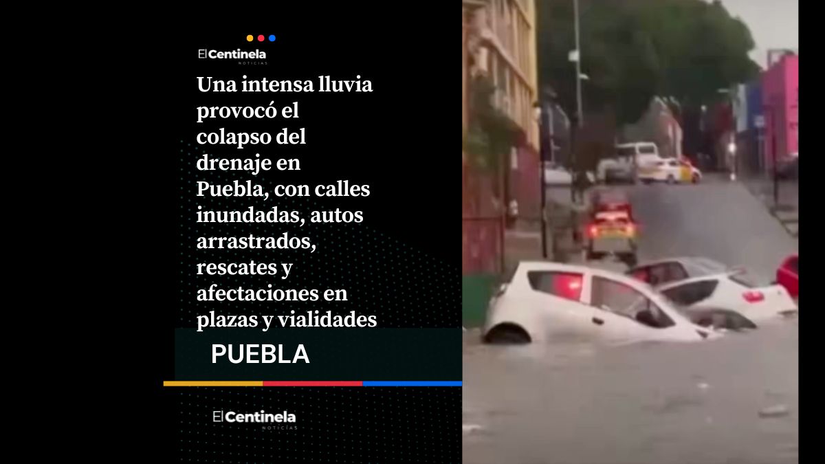 Puebla bajo el agua: drenaje colapsa e inundaciones paralizan la capital tras fuertes lluvias