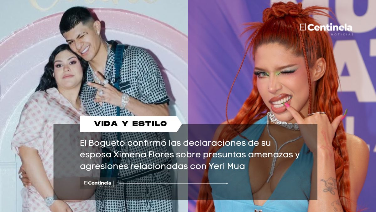 El Bogueto confirma acusaciones contra Yeri Mua: intentó dañar a su esposa Ximena Flores