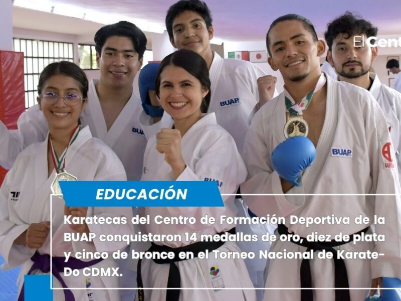 Karatecas del Centro de Formación Deportiva de la BUAP conquistaron 14 medallas de oro, diez de plata y cinco de bronce en el Torneo Nacional de Karate-Do CDMX.