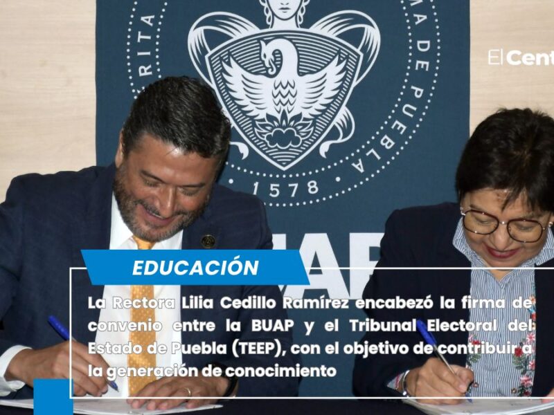 Firma BUAP convenio de colaboración con el Tribunal Electoral del Estado de Puebla
