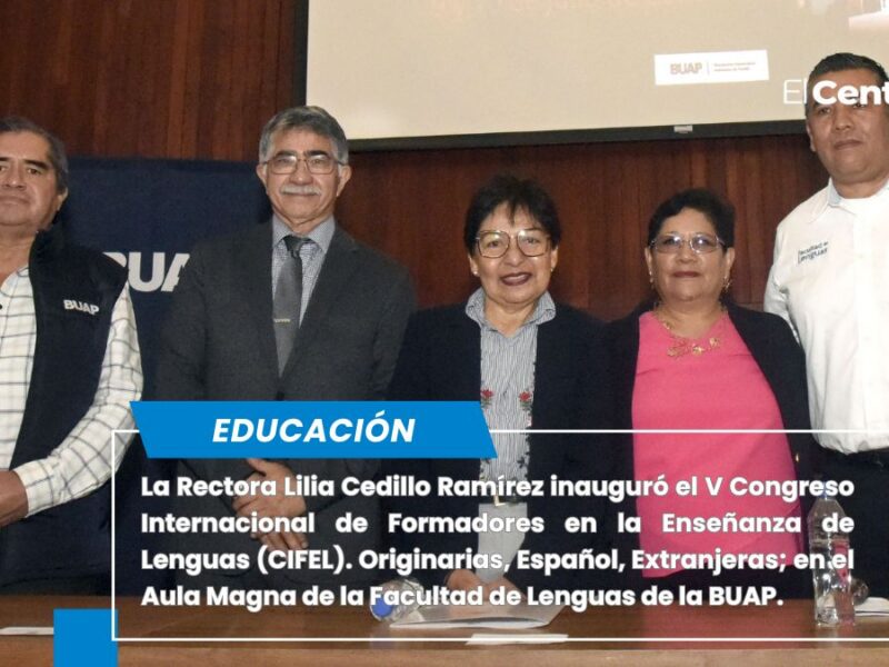 Inaugura Rectora Lilia Cedillo congreso internacional en la Facultad de Lenguas