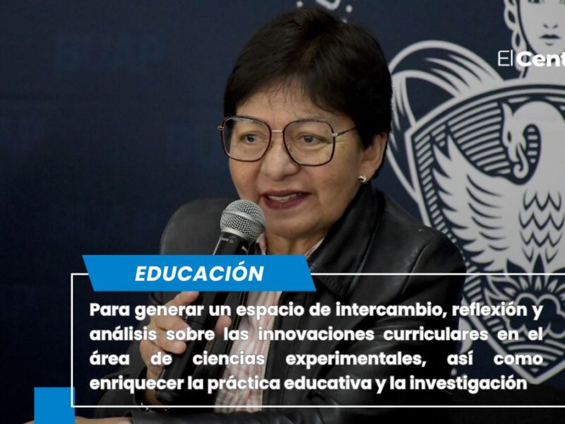 Realiza BUAP Primer Encuentro Nacional de Docentes en las Ciencias Experimentales del Nivel Medio Superior
