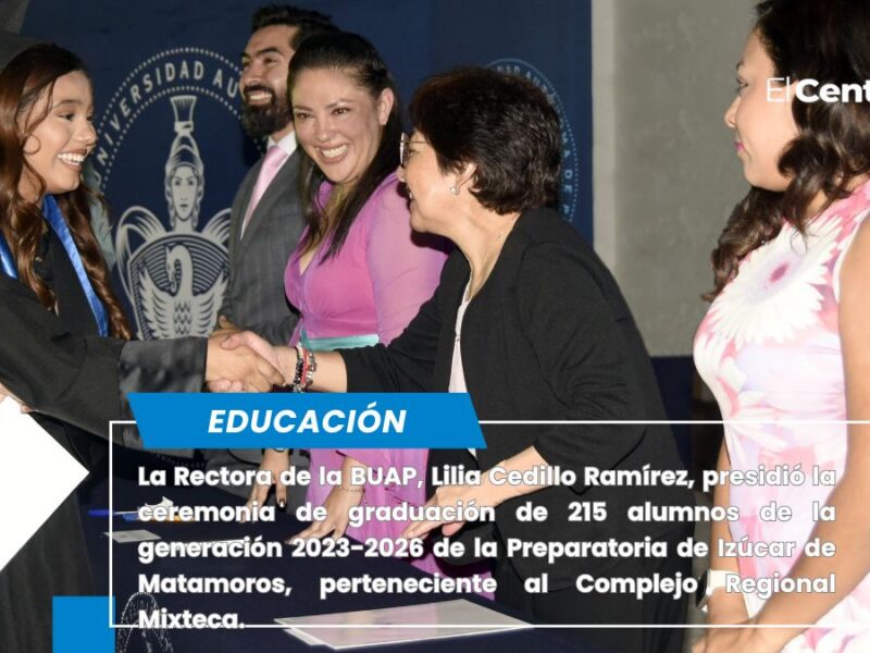 Preside Rectora Lilia Cedillo graduación en preparatoria de Izúcar de Matamoros