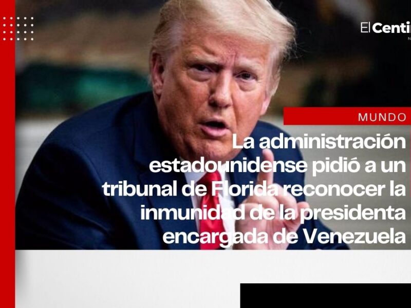 Trump pide inmunidad para presidenta de Venezuela en demanda por torturas a estadunidenses