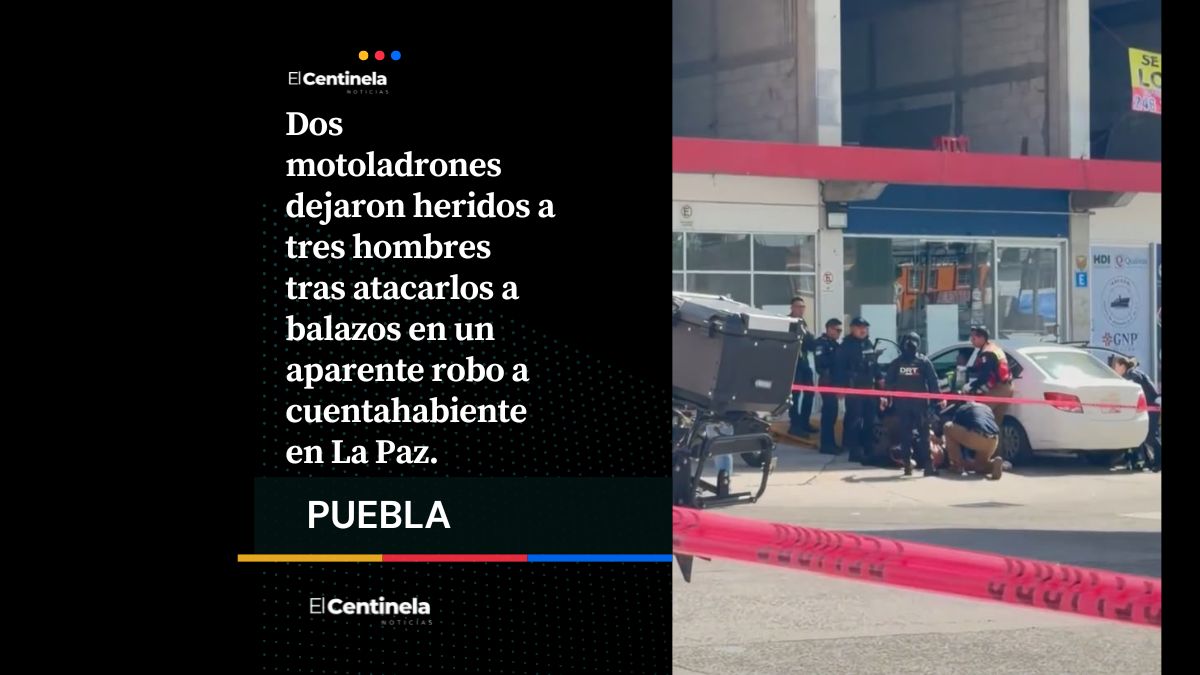 Asalto a cuentahabientes desata balacera y deja tres heridos junto a gasolinera BP en La Paz