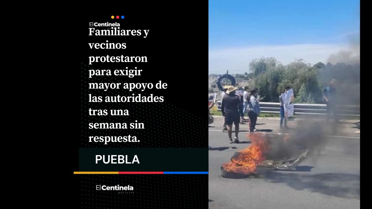 Familiares incendian llantas y cierran la México-Puebla para exigir búsqueda de Maricela Ruiz