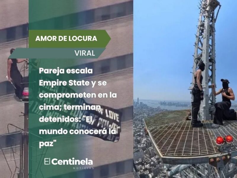 Pareja escala Empire State y se comprometen en la cima; terminan detenidos: "El mundo conocerá la paz"
