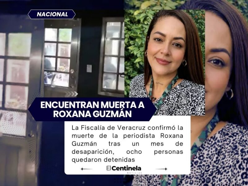 Confirman asesinato de la periodista Roxana Guzmán en Veracruz, hay ocho detenidos