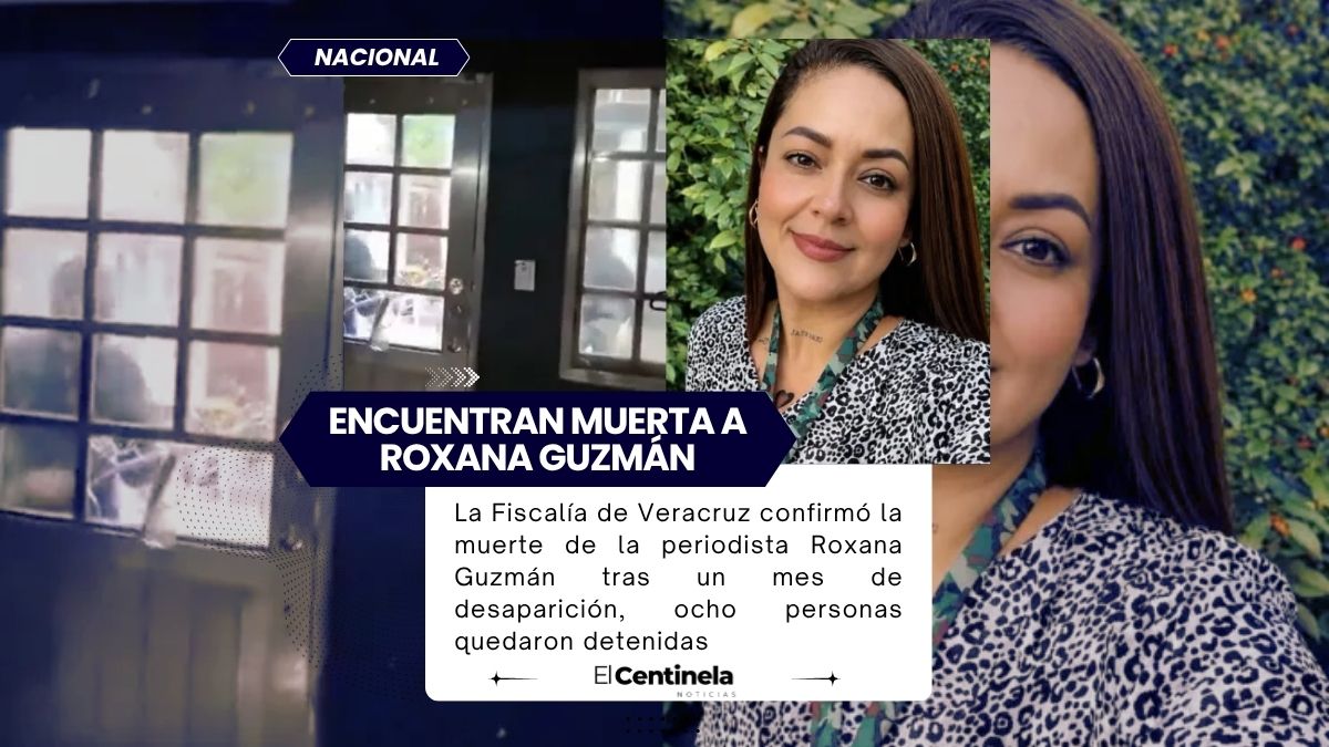 Confirman asesinato de la periodista Roxana Guzmán en Veracruz, hay ocho detenidos