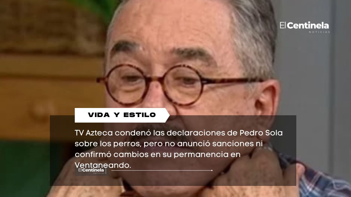 TV Azteca asegura que es aliado de los animales, pero no corre a Pedrito Sola tras fuerte comentario