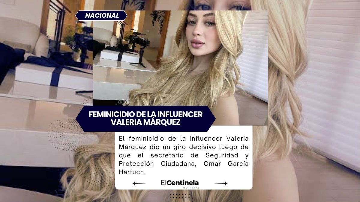 Harfuch revela que el 'R1' estuvo involucrado en feminicidio de la influencer Valeria Márquez: fue su nuera