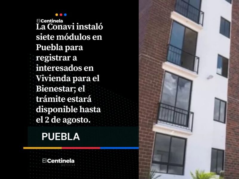 Apúntate ya: abren registro de Vivienda para el Bienestar en Puebla capital y seis municipios más