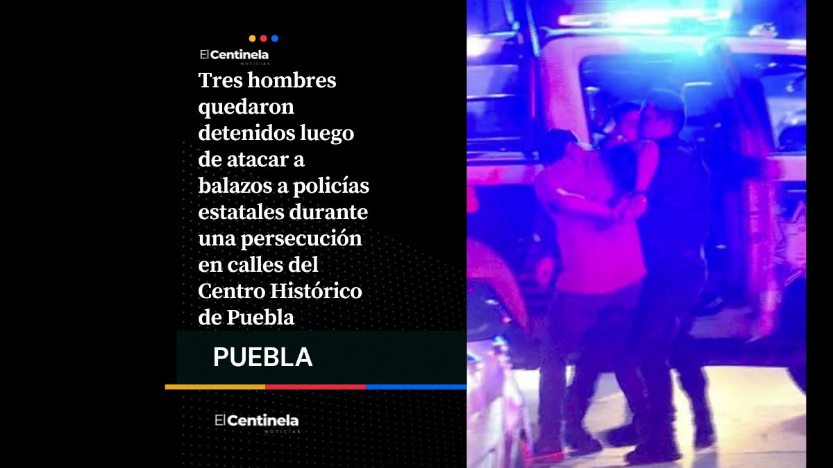 Balacera en el Centro Histórico deja tres detenidos tras ataque contra policías estatales