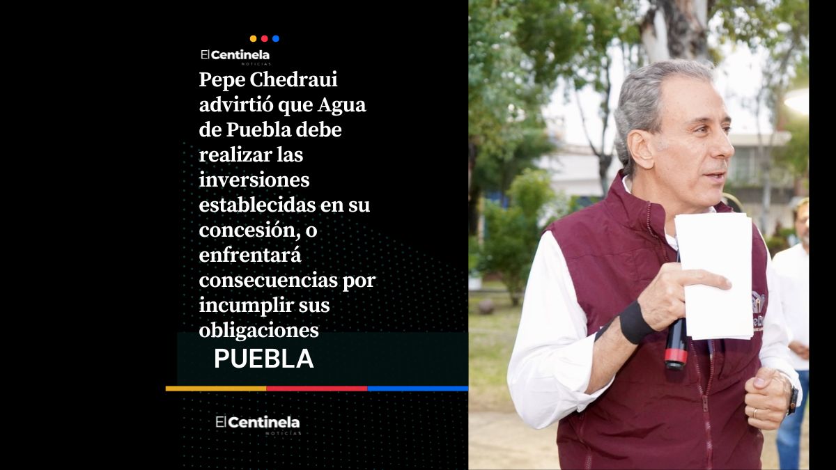 Pepe Chedraui exige a Agua de Puebla cumplir la concesión y advierte consecuencias por fallas