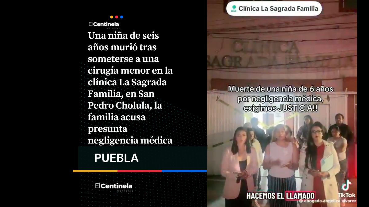 Niña de 6 años muere tras cirugía menor en clínica de San Pedro Cholula, denuncian negligencia médica
