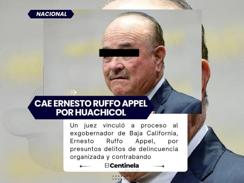 Vinculan a proceso a Ernesto Ruffo Appel por huachicol fiscal y delincuencia organizada