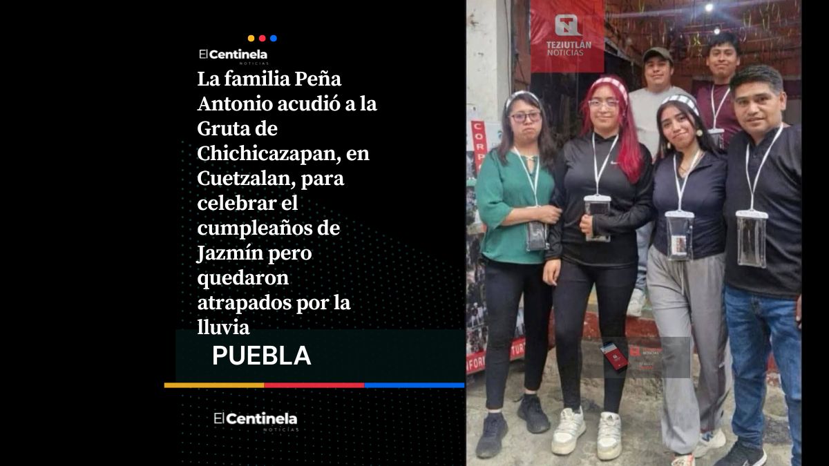 Familia Peña festejaba el cumpleaños de Jazmín cuando quedó atrapada en gruta de Cuetzalan