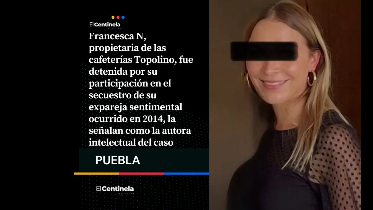 Detienen a dueña de cafeterías Topolino por secuestro de su expareja ocurrido en 2014