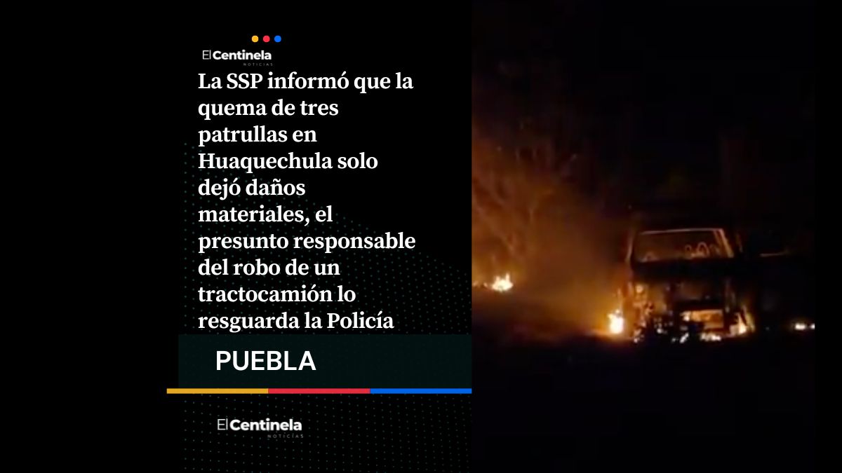 Intento de linchamiento acaba en quema de patrullas en Huaquechula, solo dejó daños materiales